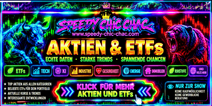 Speedy Chic Chac � Aktien, ETFs und B�rsentrends